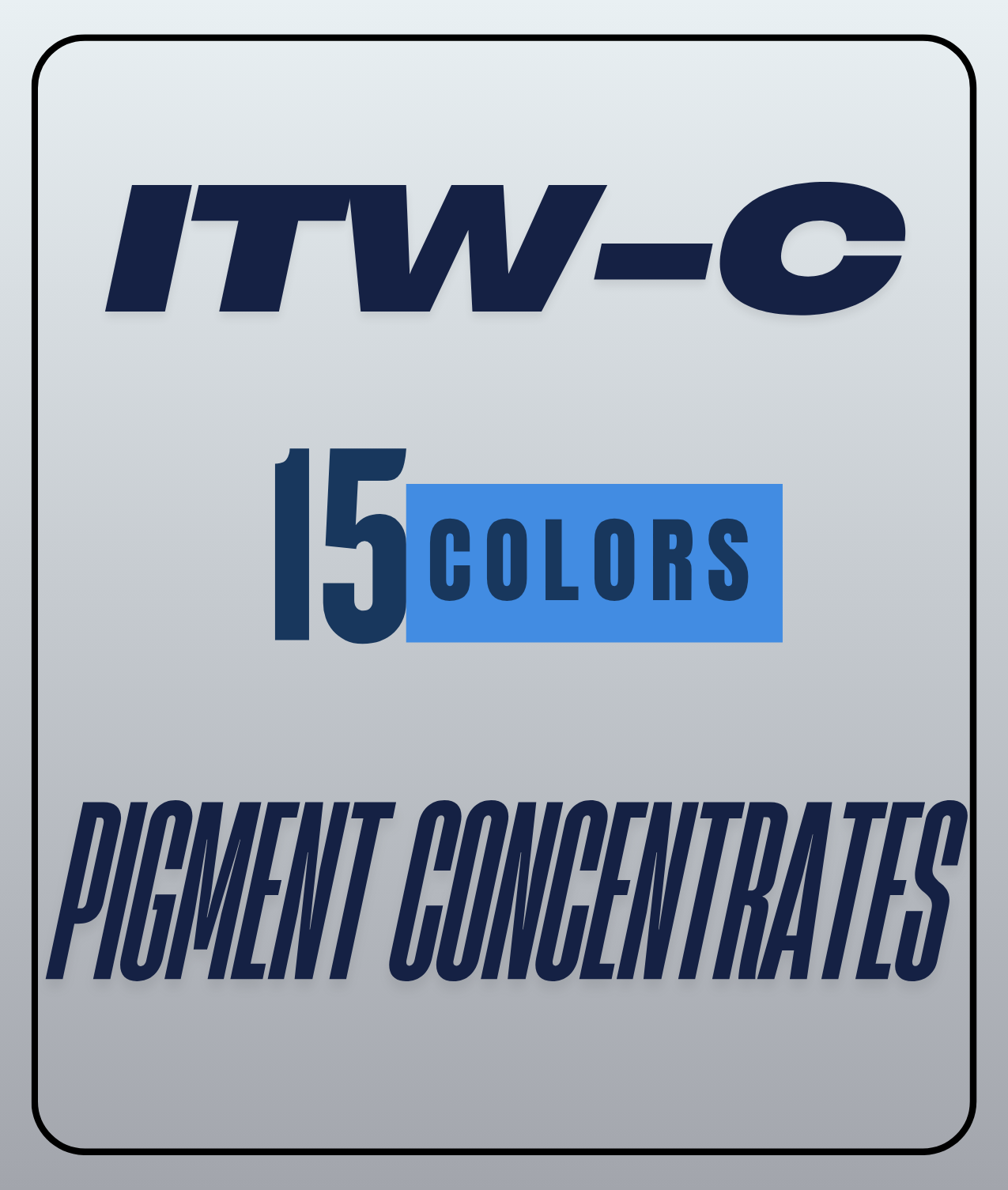 ITW-C Series - Pigment Concentrates