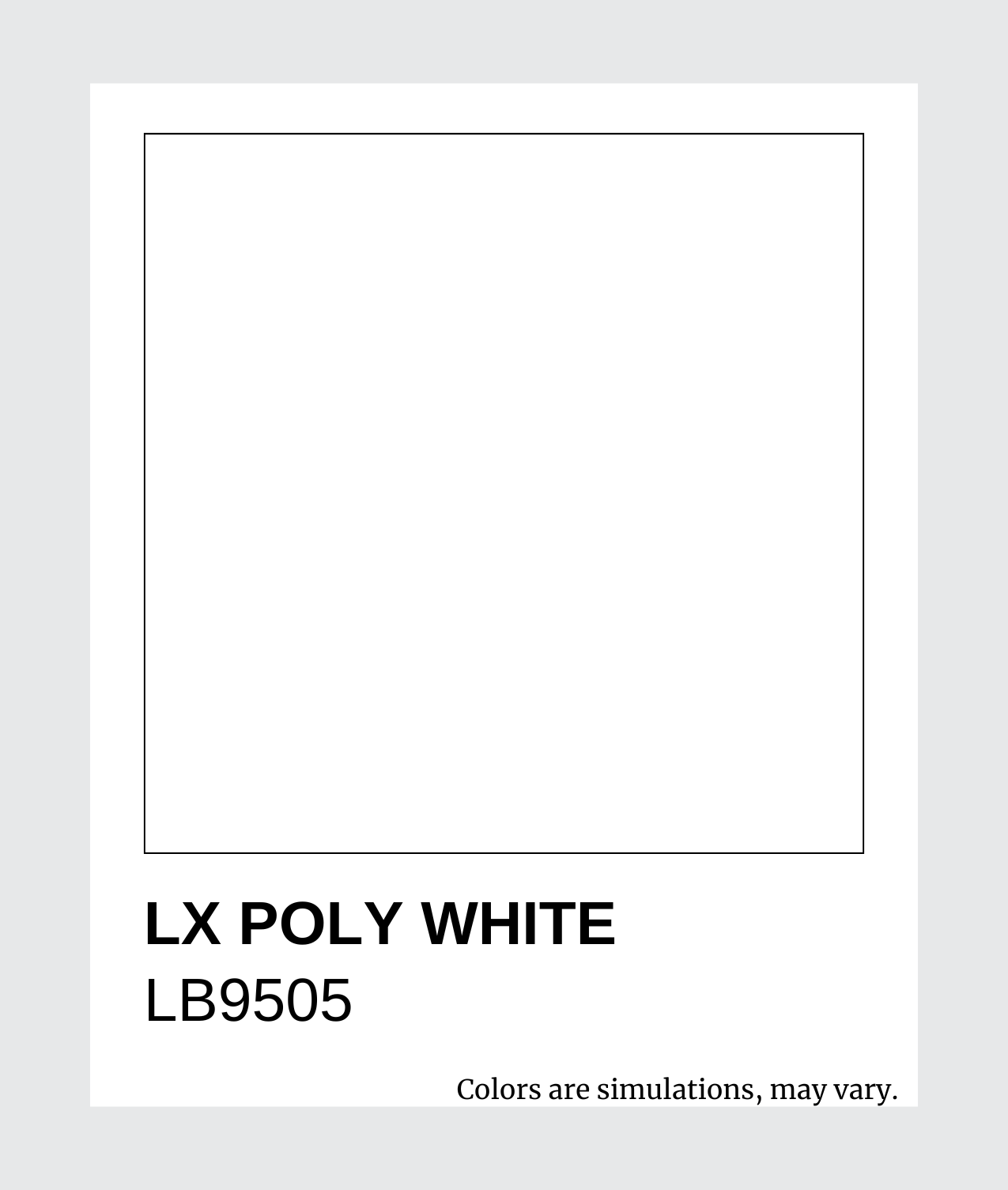 LB9505 LX Poly White